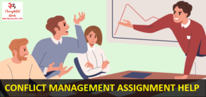 Conflict Management Assignment Help