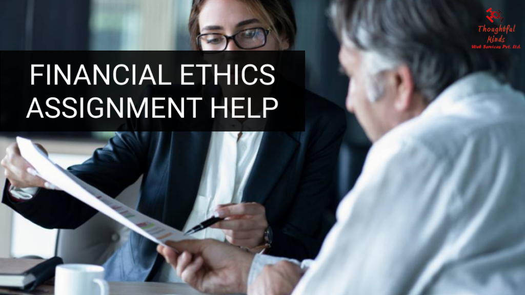 Financial Ethics Assignment Help